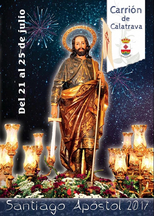 Fiestas patronales en honor de Santiago Apóstol 2017 Carrión de Calatrava